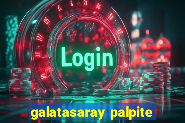 galatasaray palpite